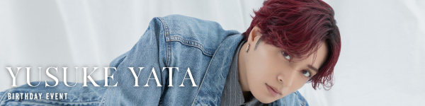 【矢田悠祐】『矢田悠祐Birthday Event』